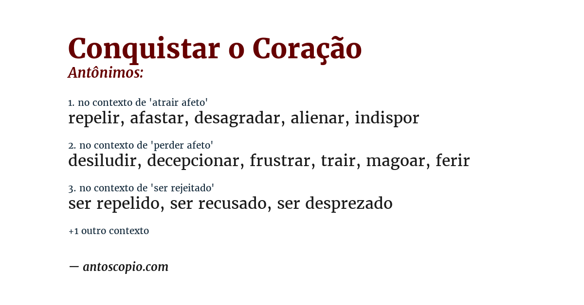 Antônimo de conquistar o coração