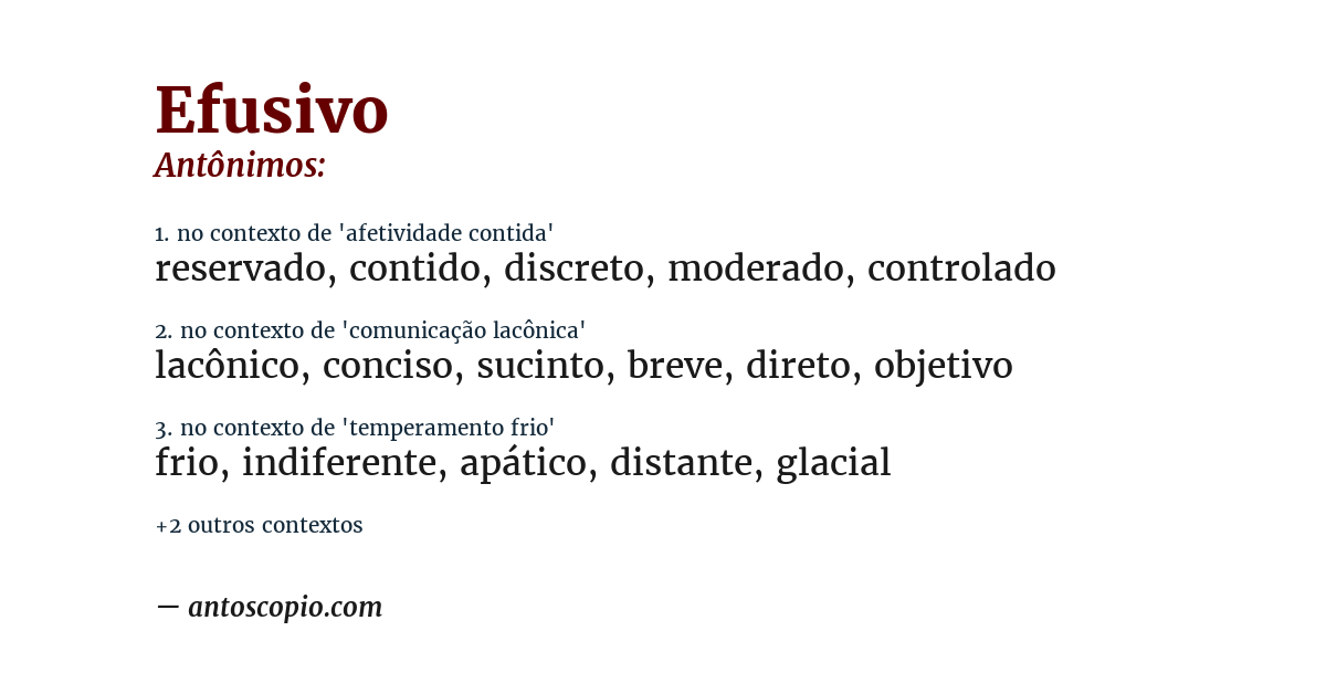 Antônimo de efusivo