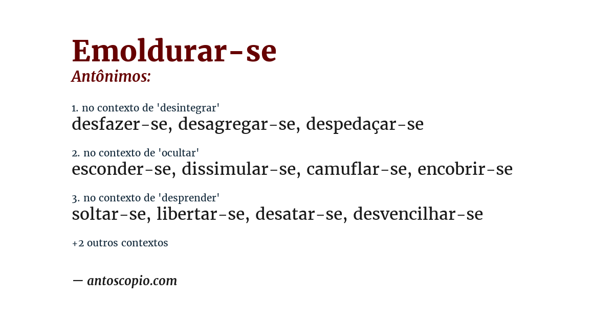 Antônimo de emoldurar-se