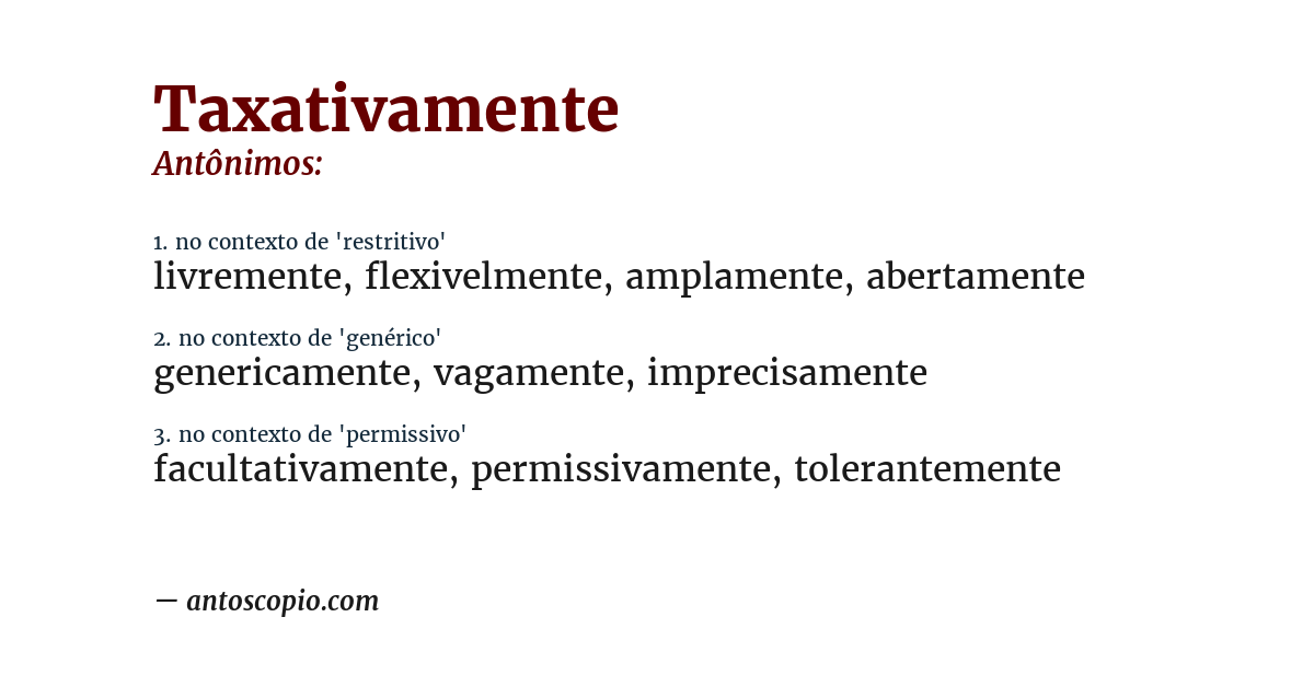 Antônimo de taxativamente