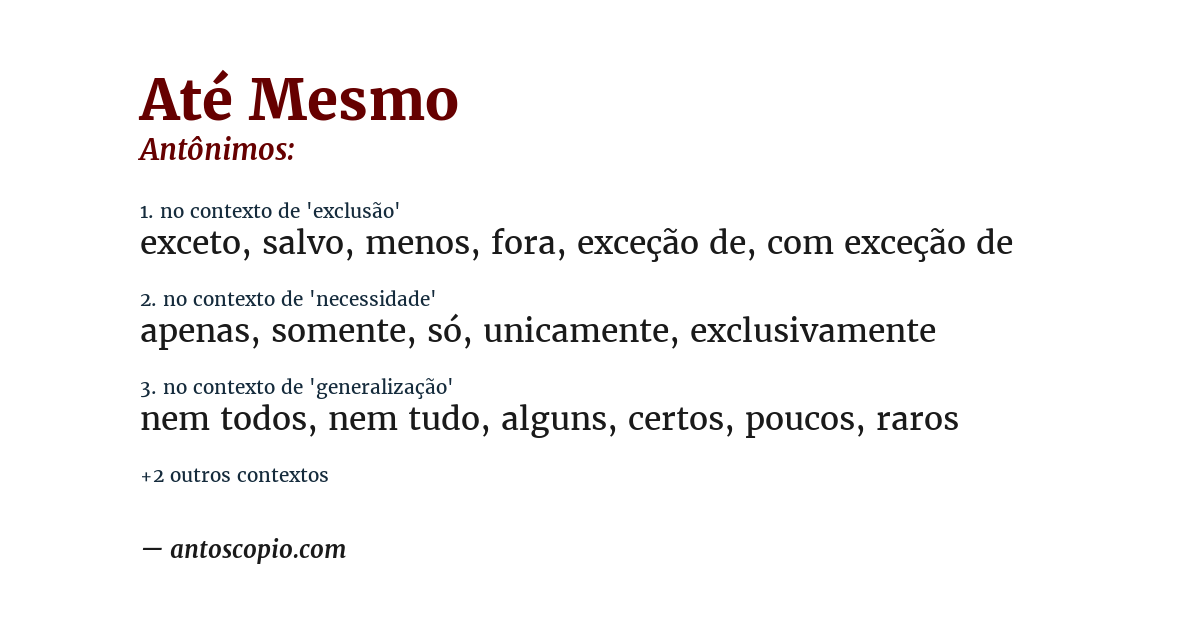 Antônimo de até mesmo