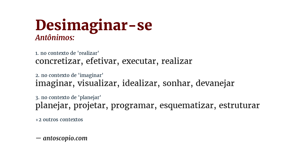 Antônimo de desimaginar-se