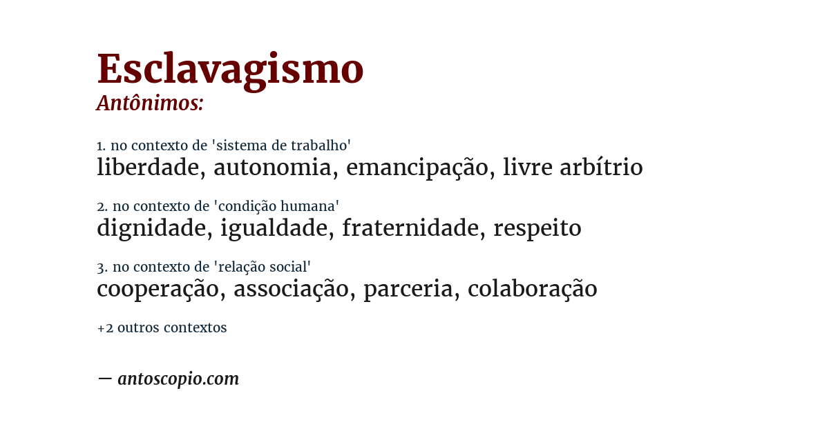 Antônimo de esclavagismo
