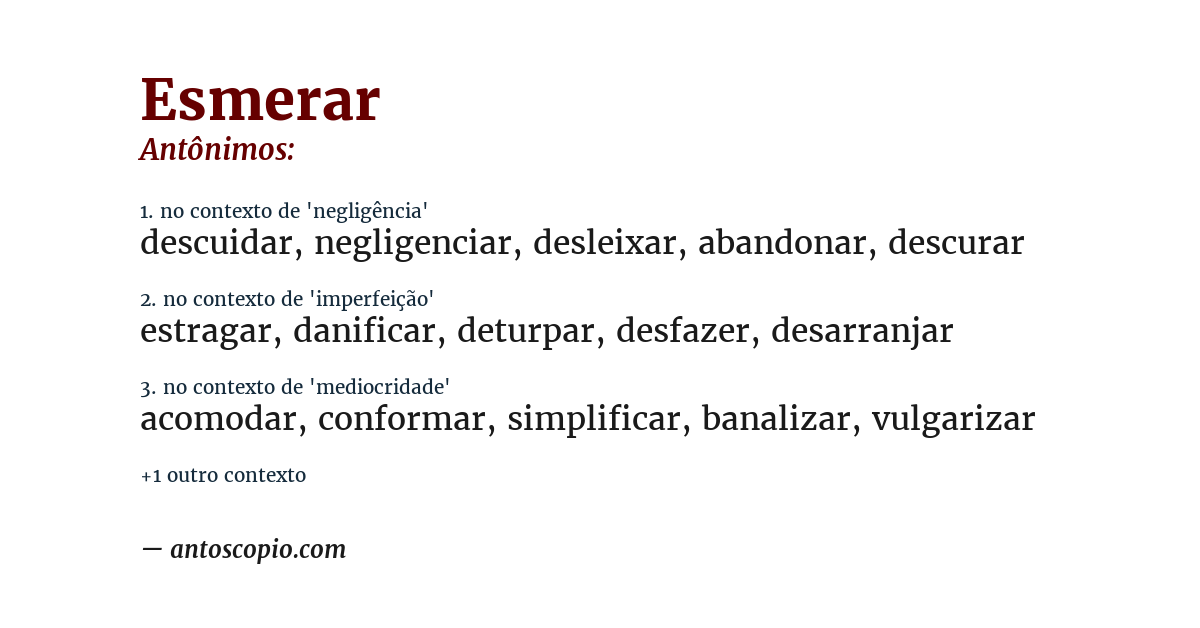 Antônimo de esmerar