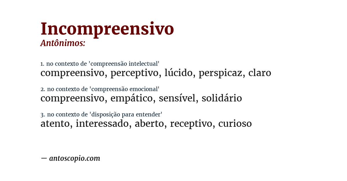Antônimo de incompreensivo