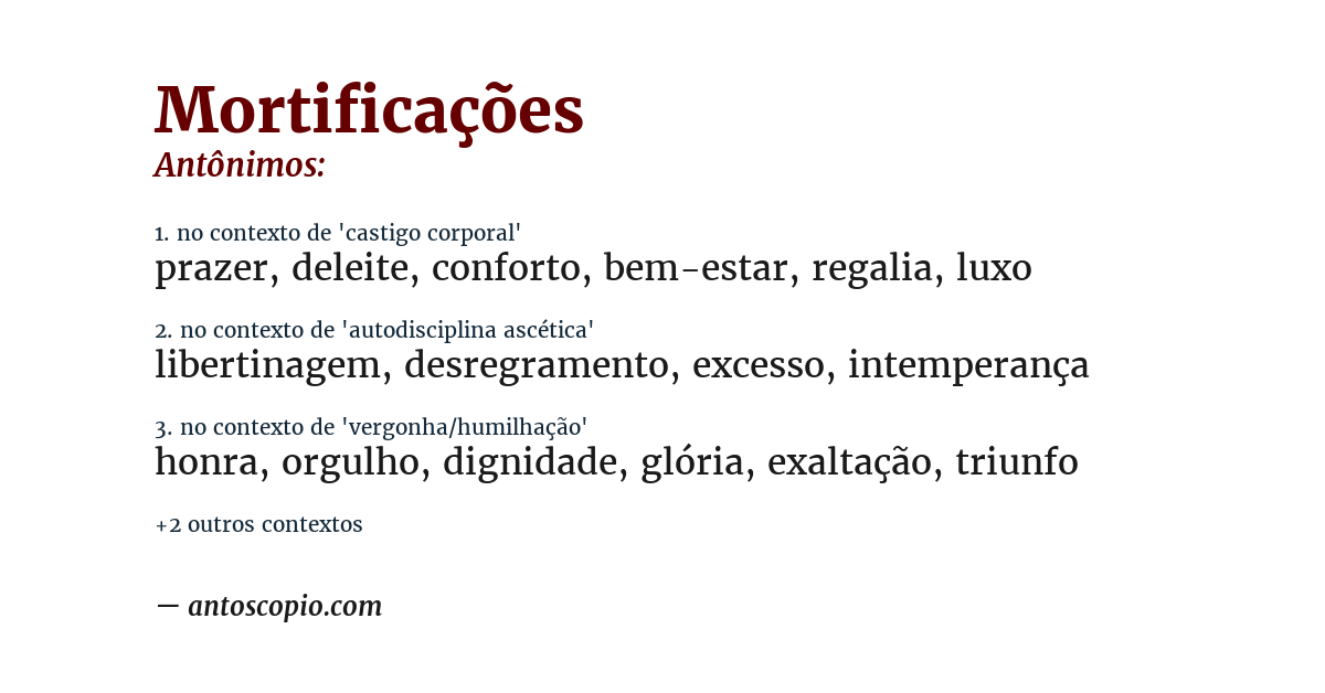 Antônimo de mortificações
