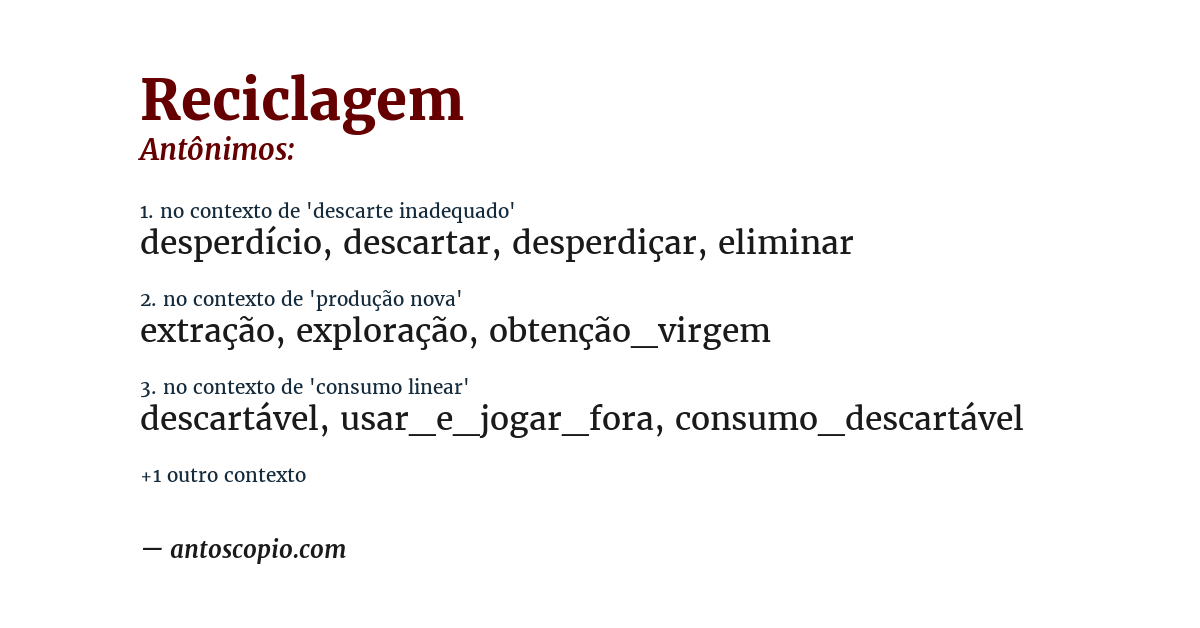 Antônimo de reciclagem