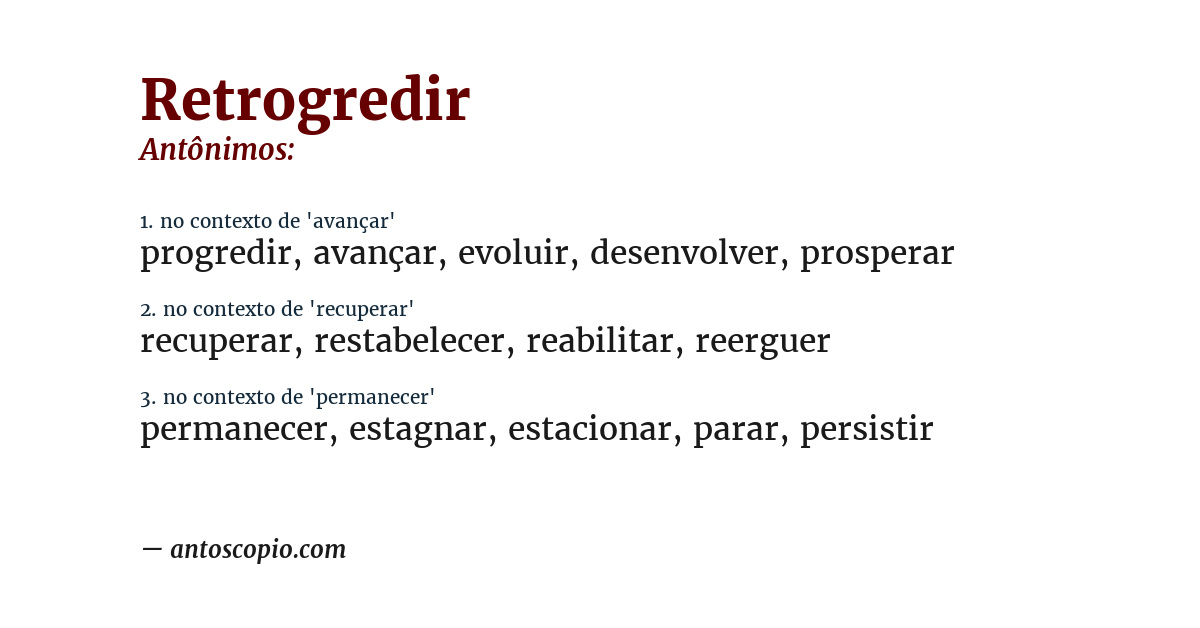 Antônimo de retrogredir