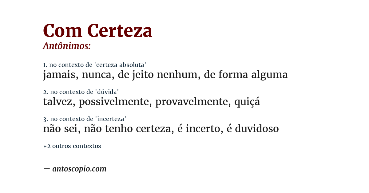 Antônimo de com certeza