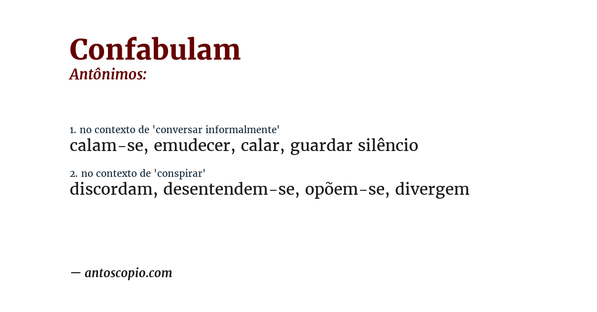 Antônimo de confabulam