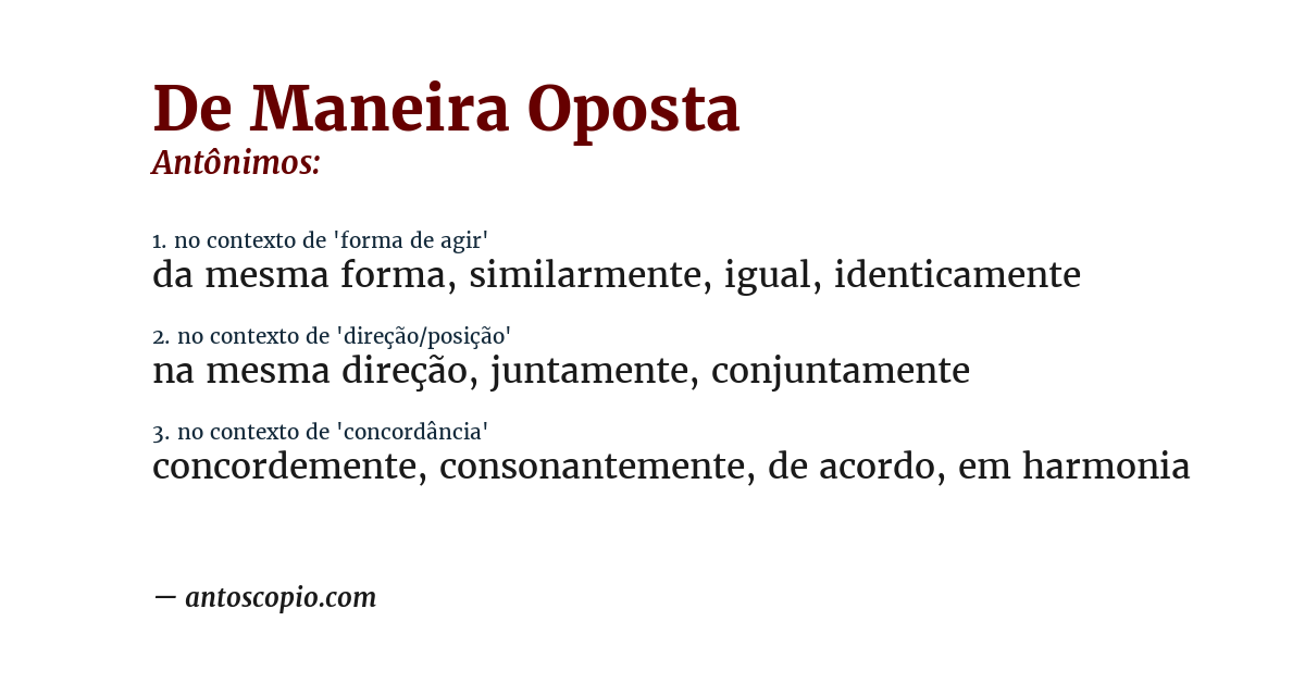 Antônimo de de maneira oposta