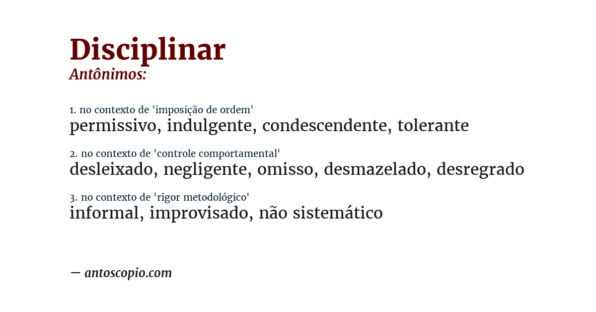Antônimo de disciplinar