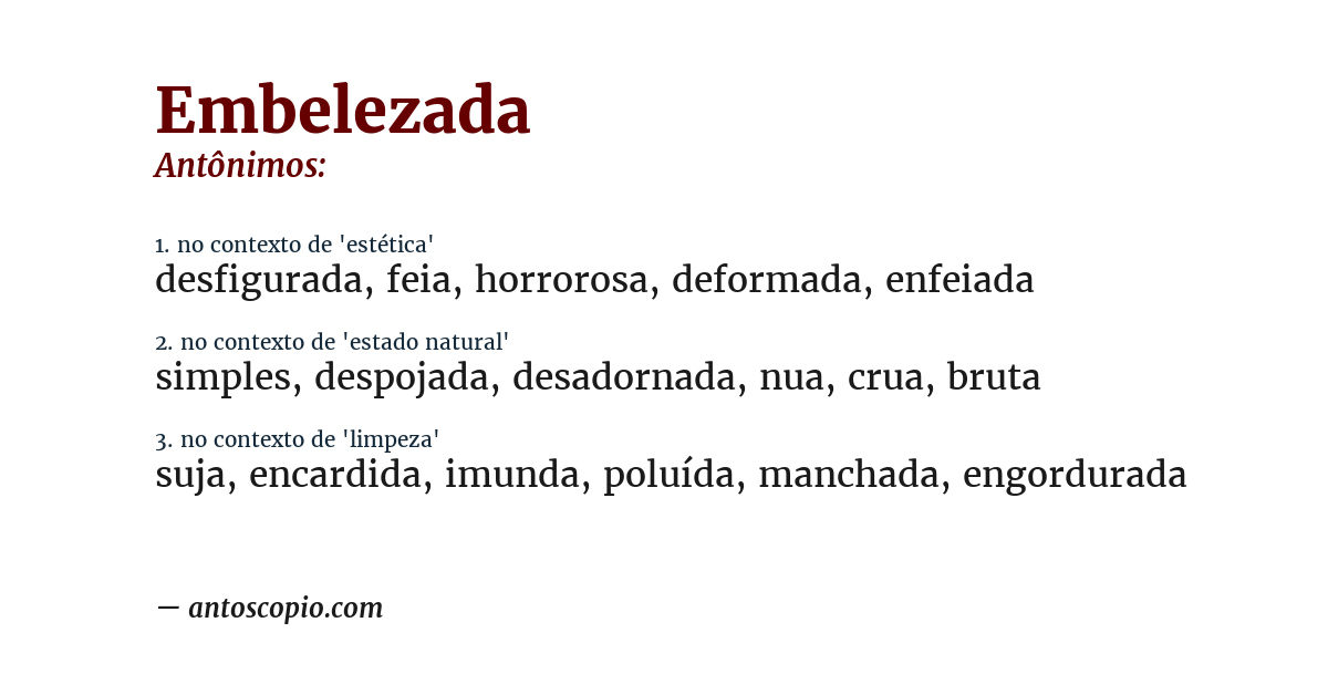 Antônimo de embelezada