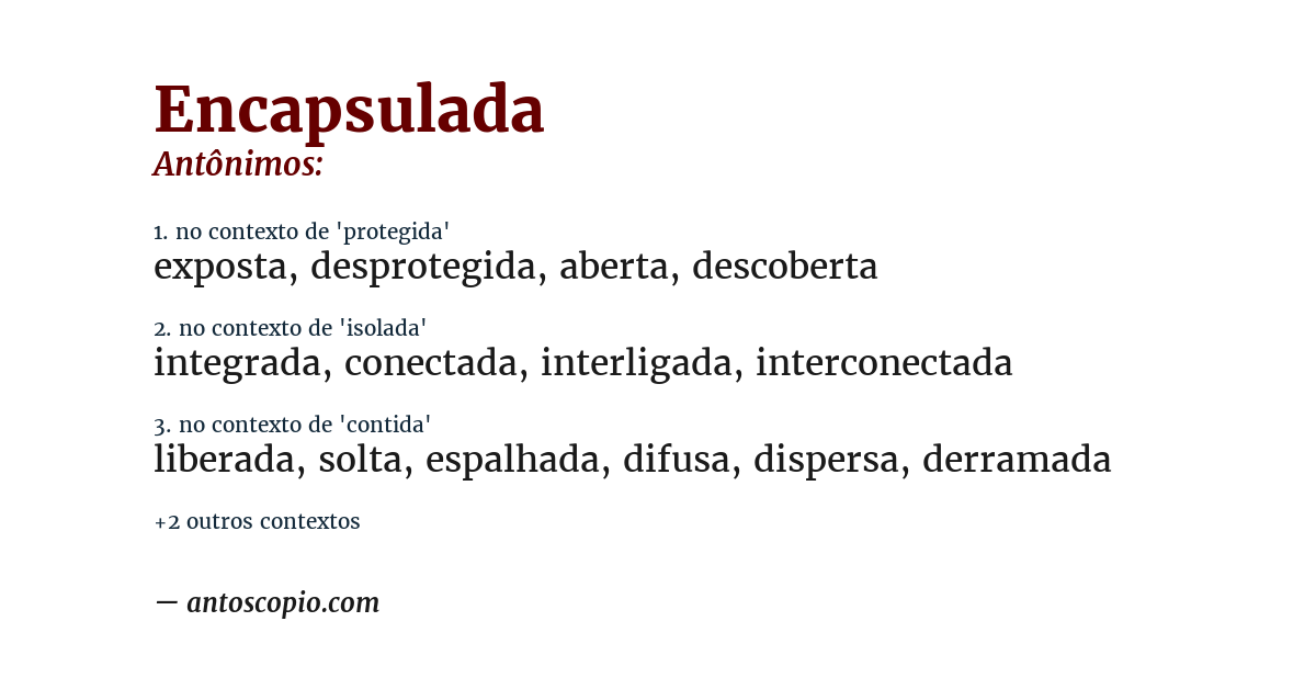 Antônimo de encapsulada