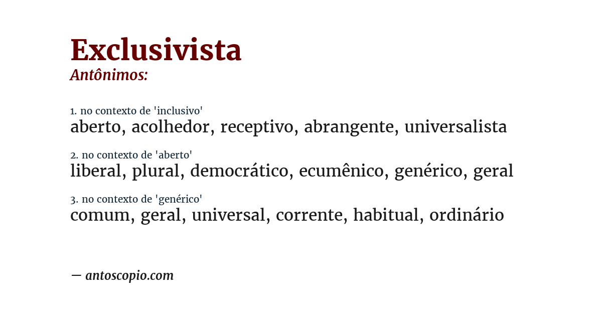 Antônimo de exclusivista