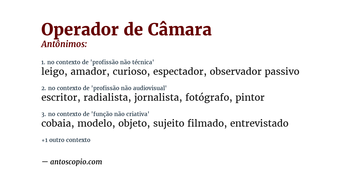 Antônimo de operador de câmara