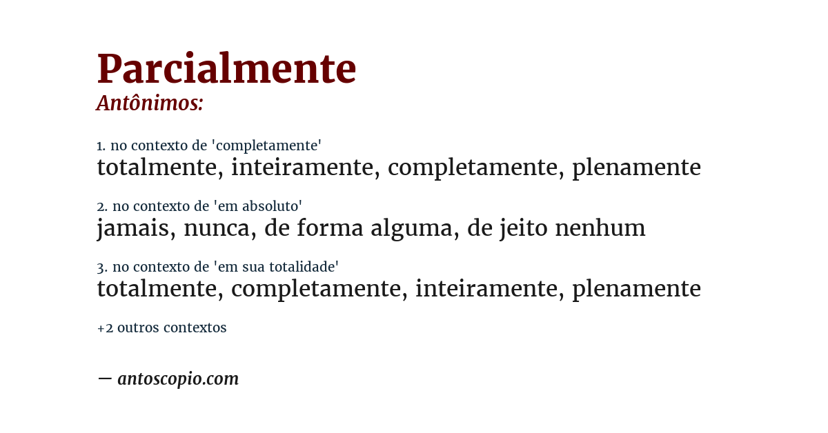 Antônimo de parcialmente