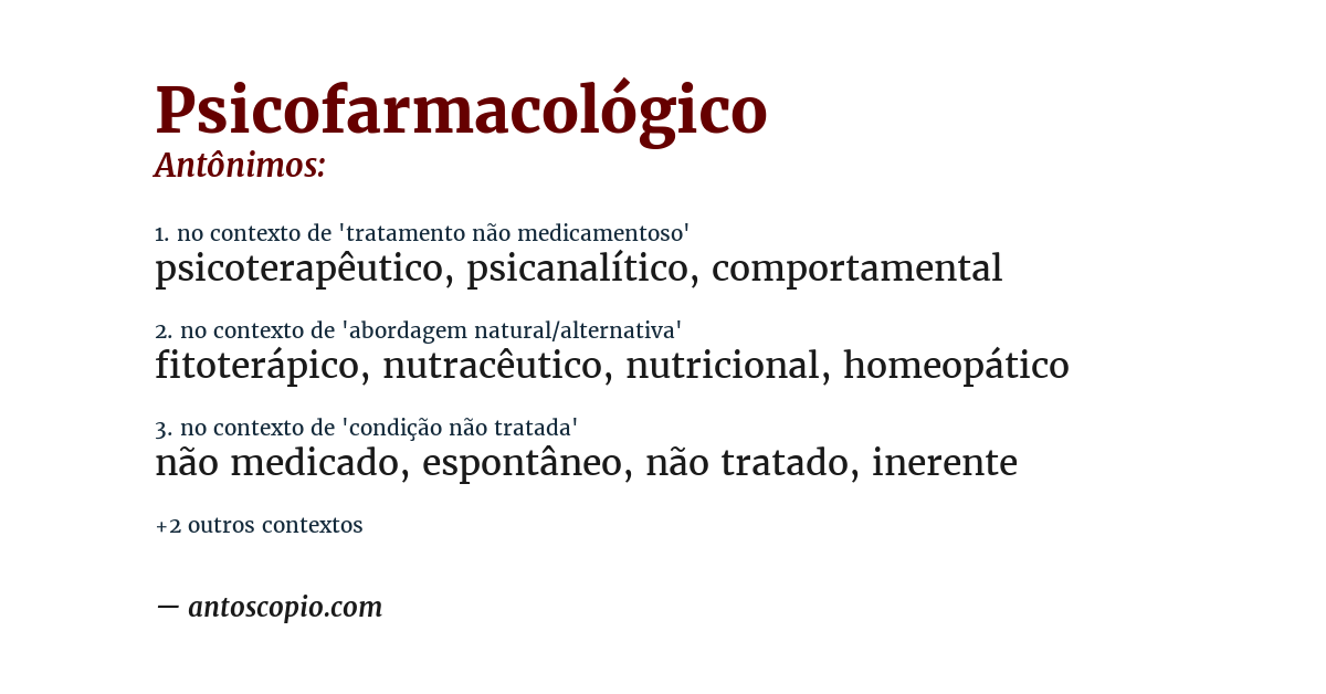 Antônimo de psicofarmacológico