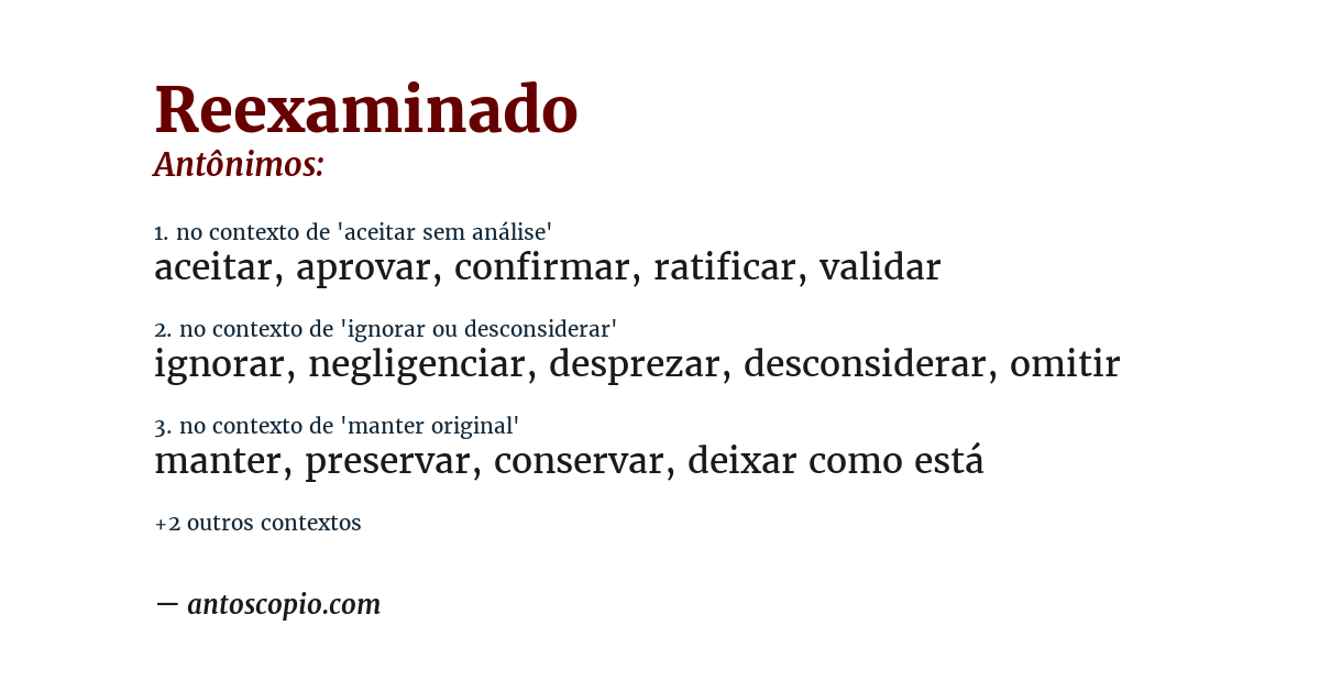 Antônimo de reexaminado