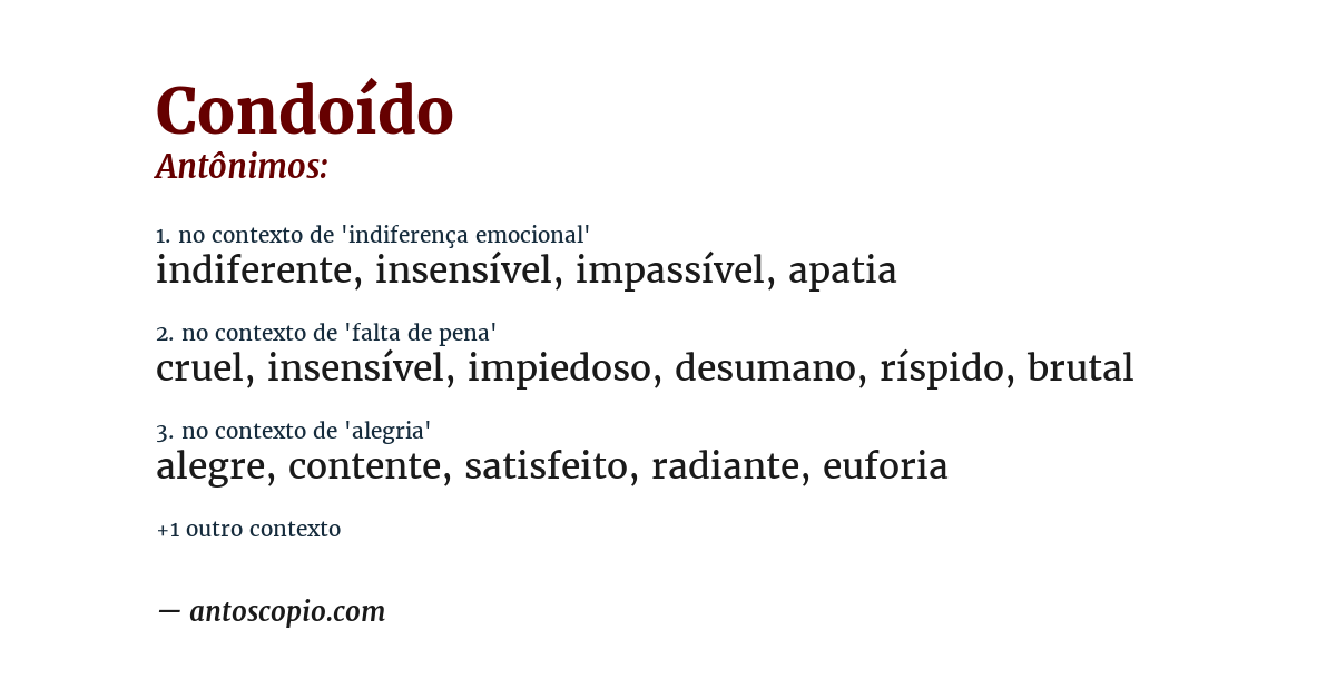 Antônimo de condoído