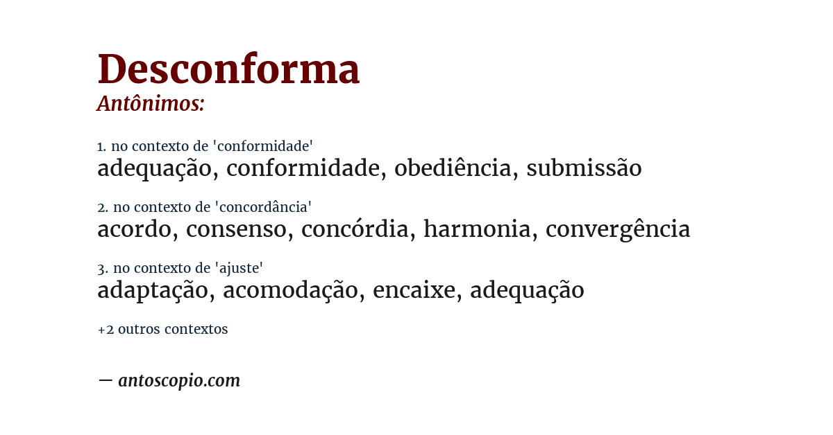 Antônimo de desconforma