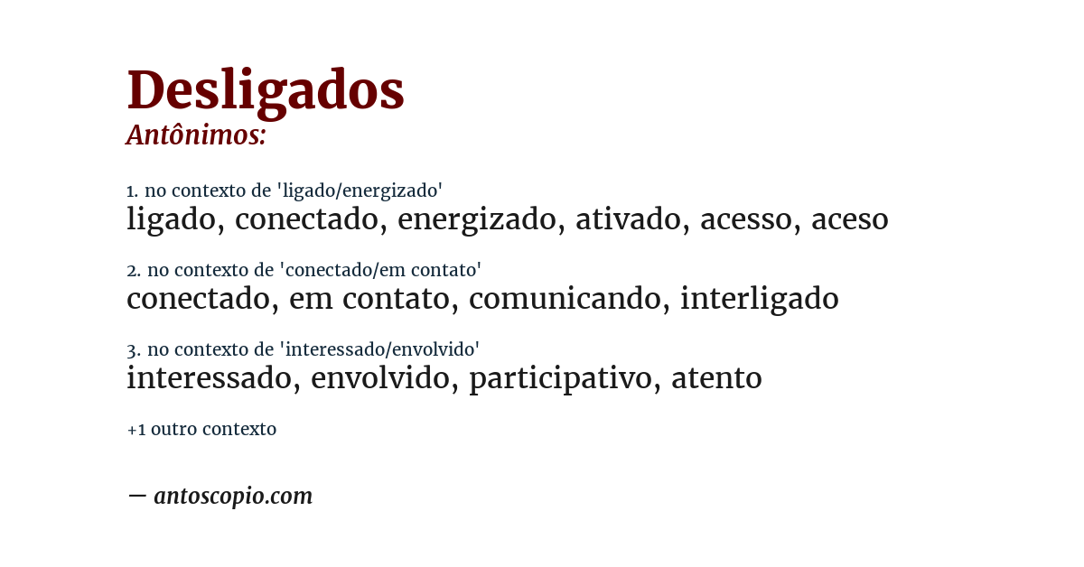 Antônimo de desligados