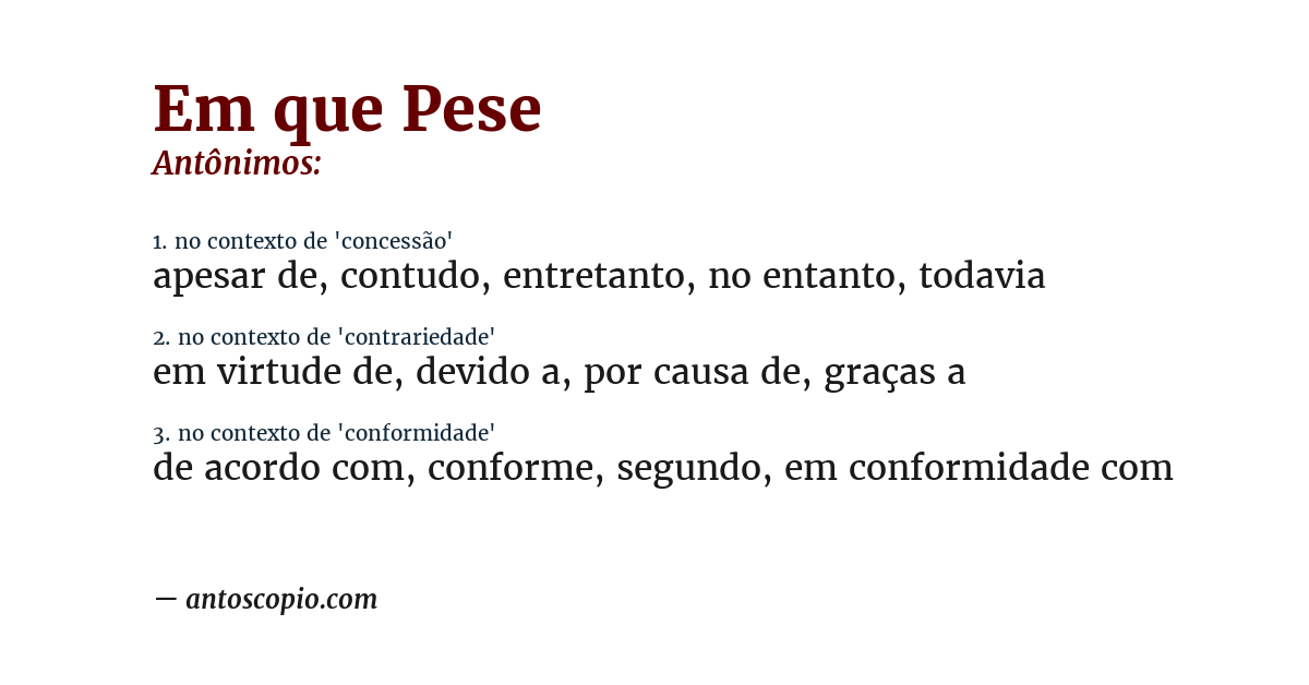 Antônimo de em que pese