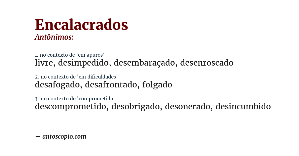 Antônimo de encalacrados