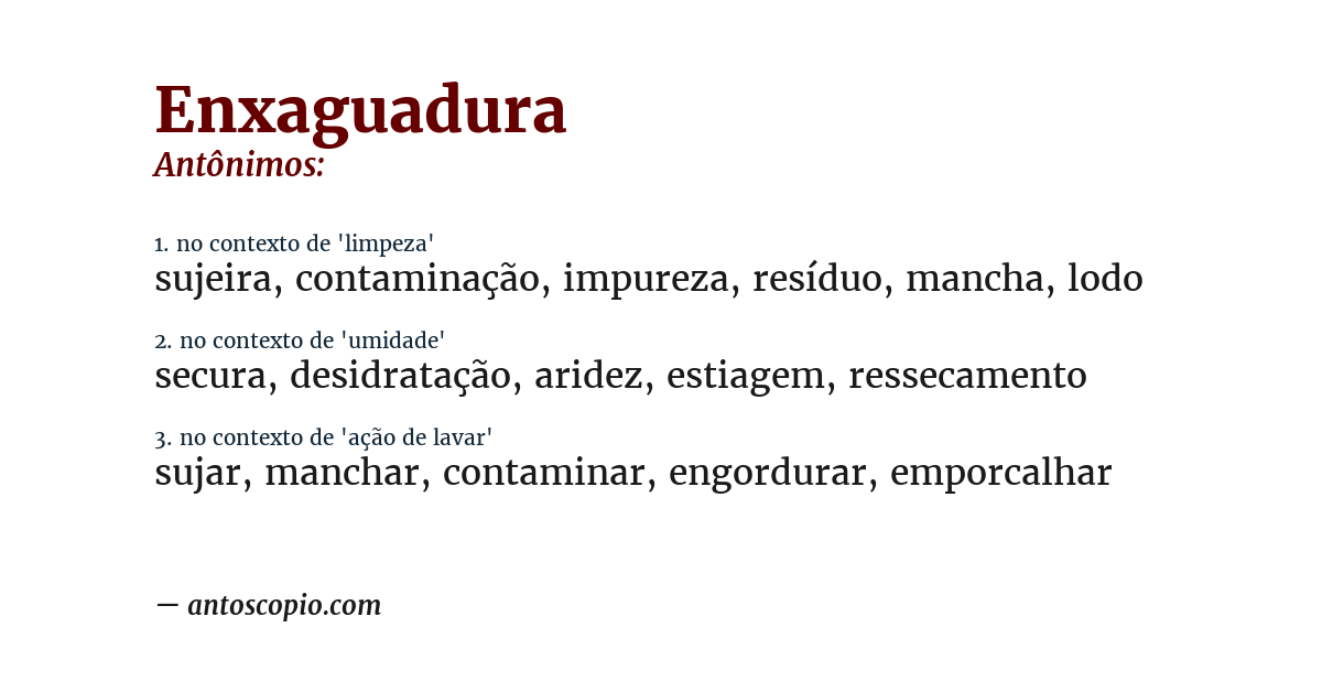 Antônimo de enxaguadura