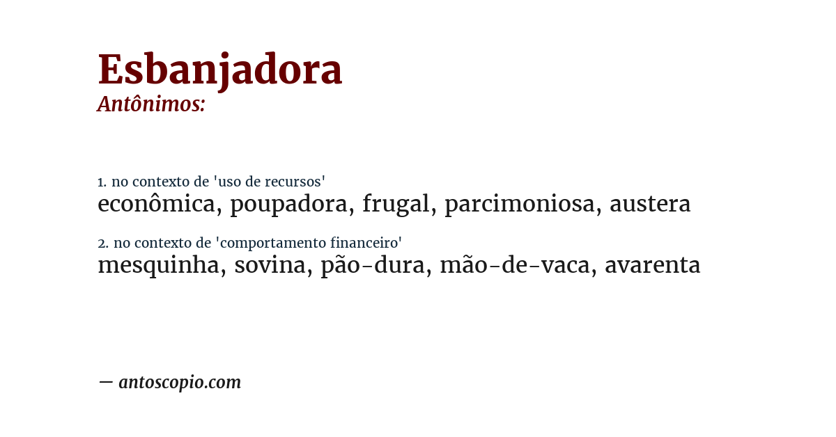 Antônimo de esbanjadora
