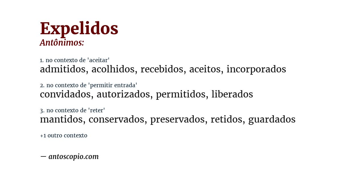 Antônimo de expelidos