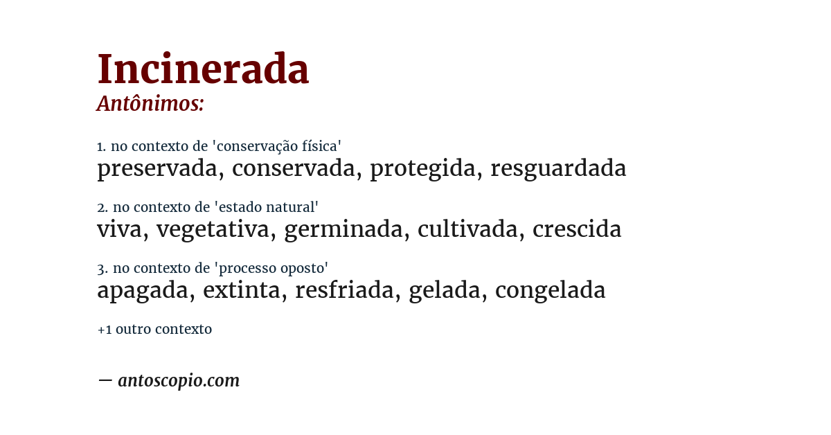 Antônimo de incinerada