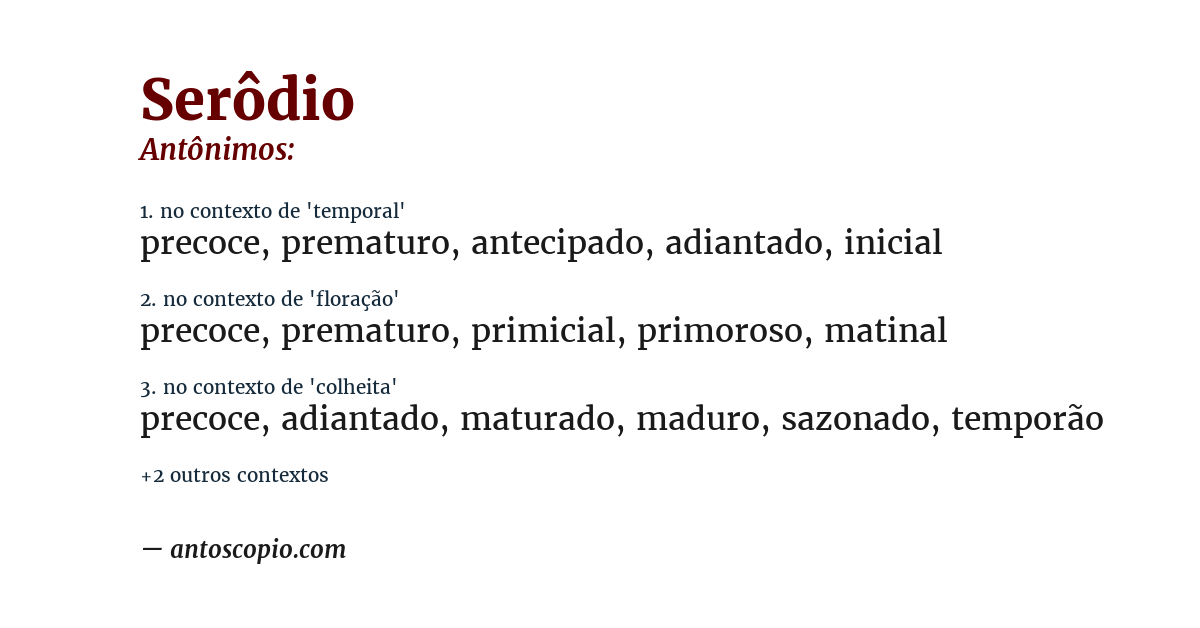 Antônimo de serôdio