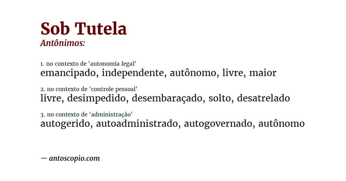 Antônimo de sob tutela