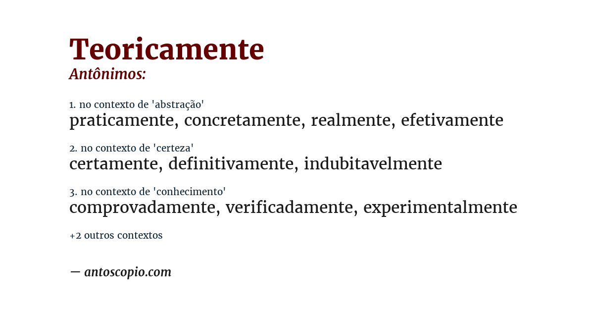 Antônimo de teoricamente