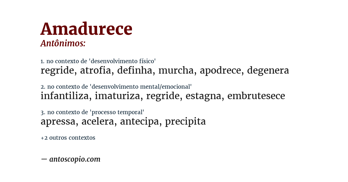 Antônimo de amadurece