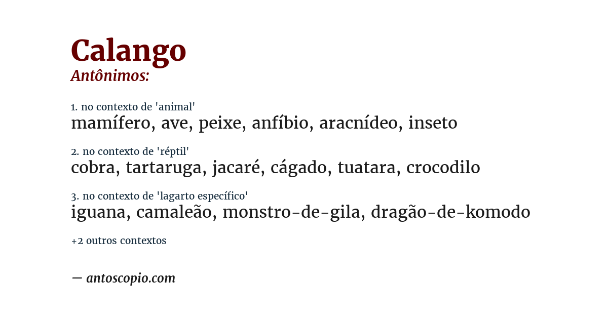 Antônimo de calango