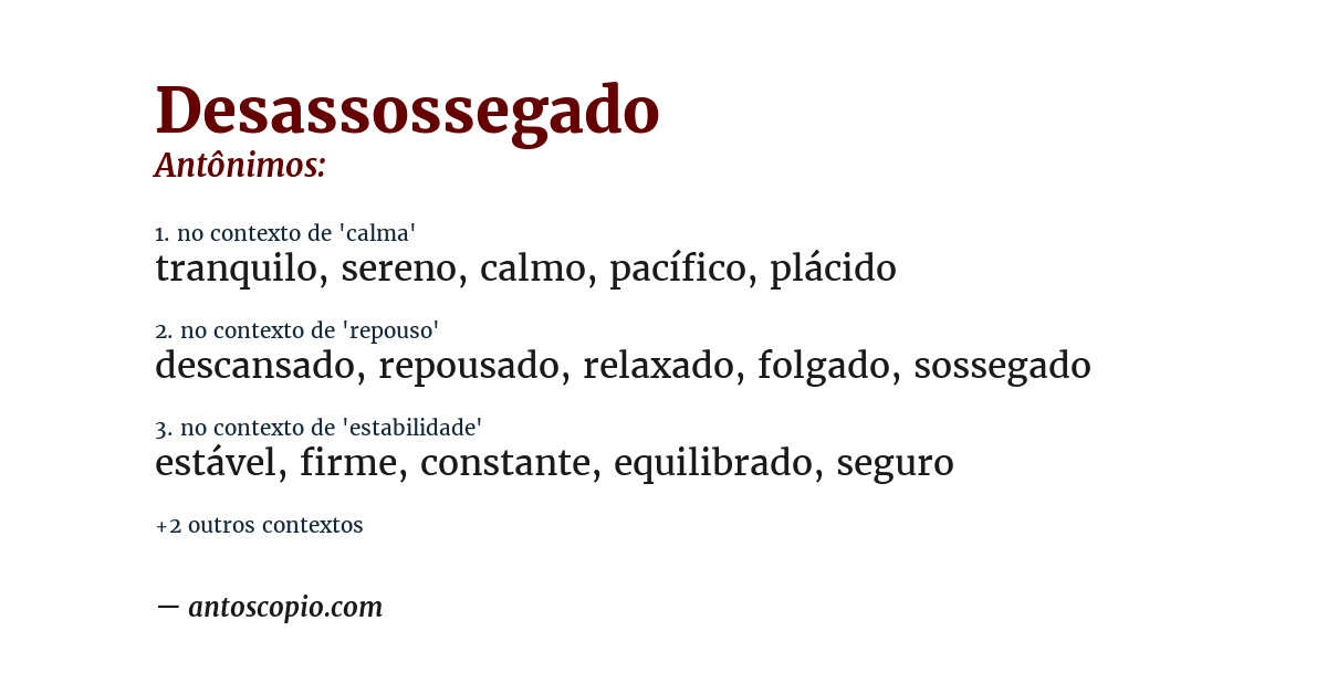 Antônimo de desassossegado
