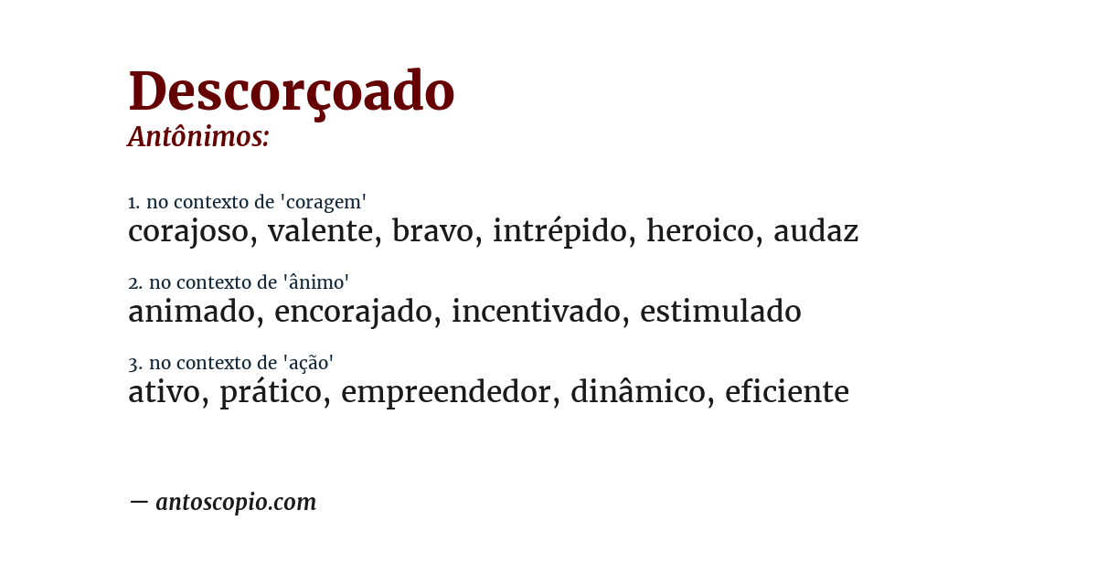 Antônimo de descorçoado