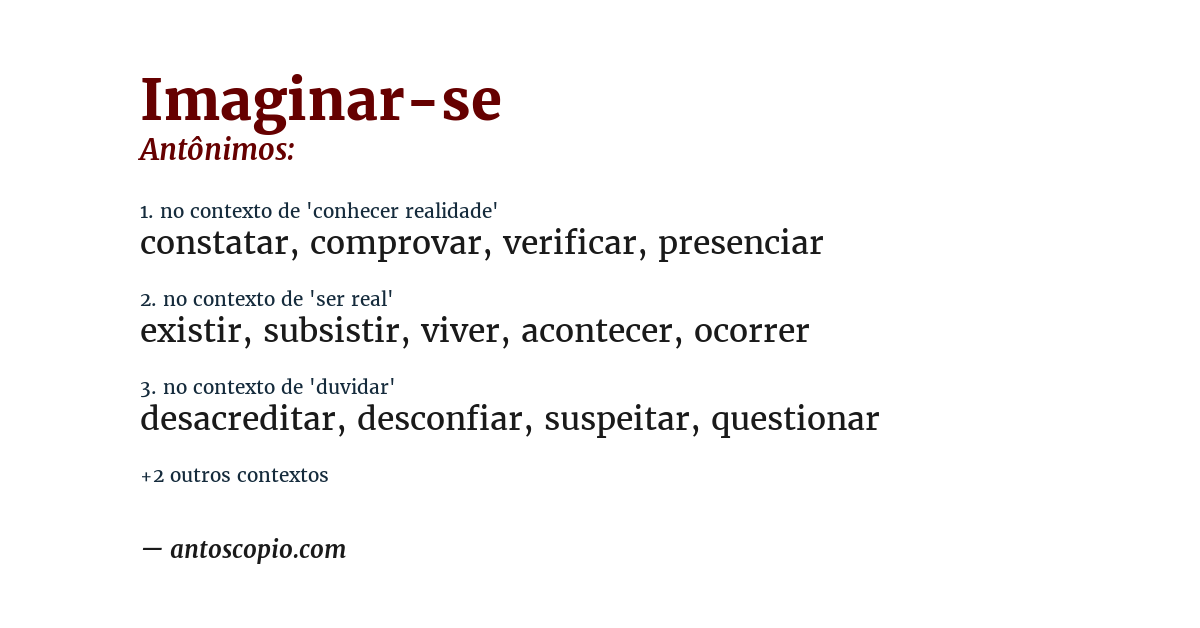 Antônimo de imaginar-se