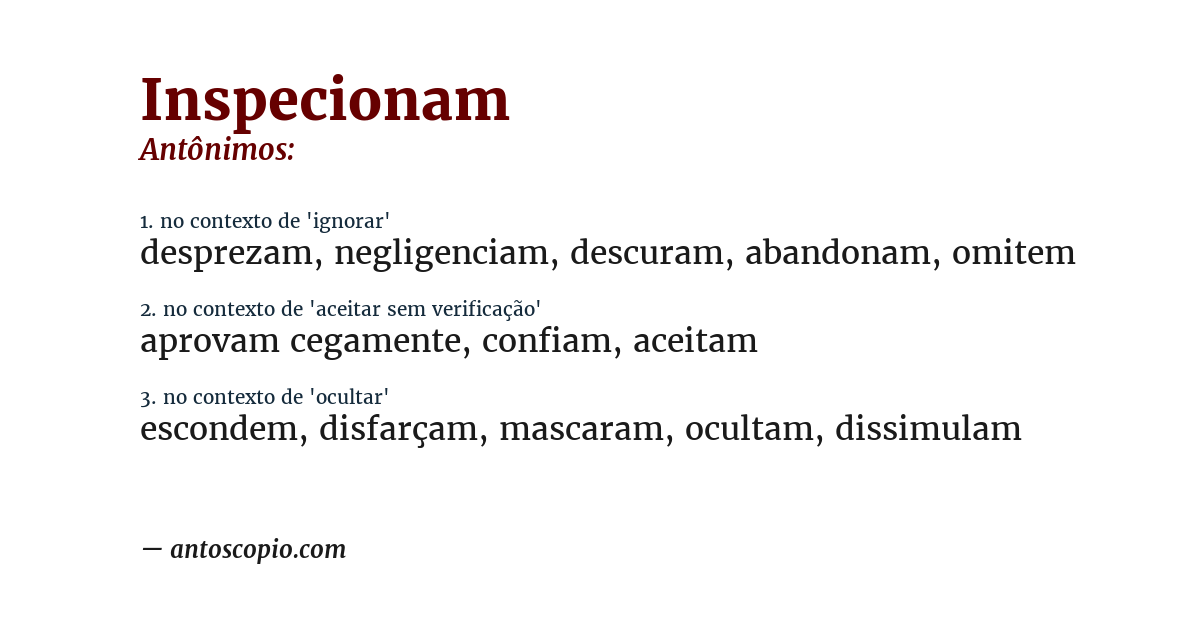 Antônimo de inspecionam