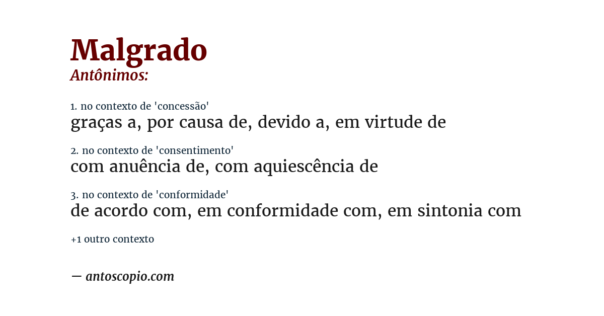 Antônimo de malgrado