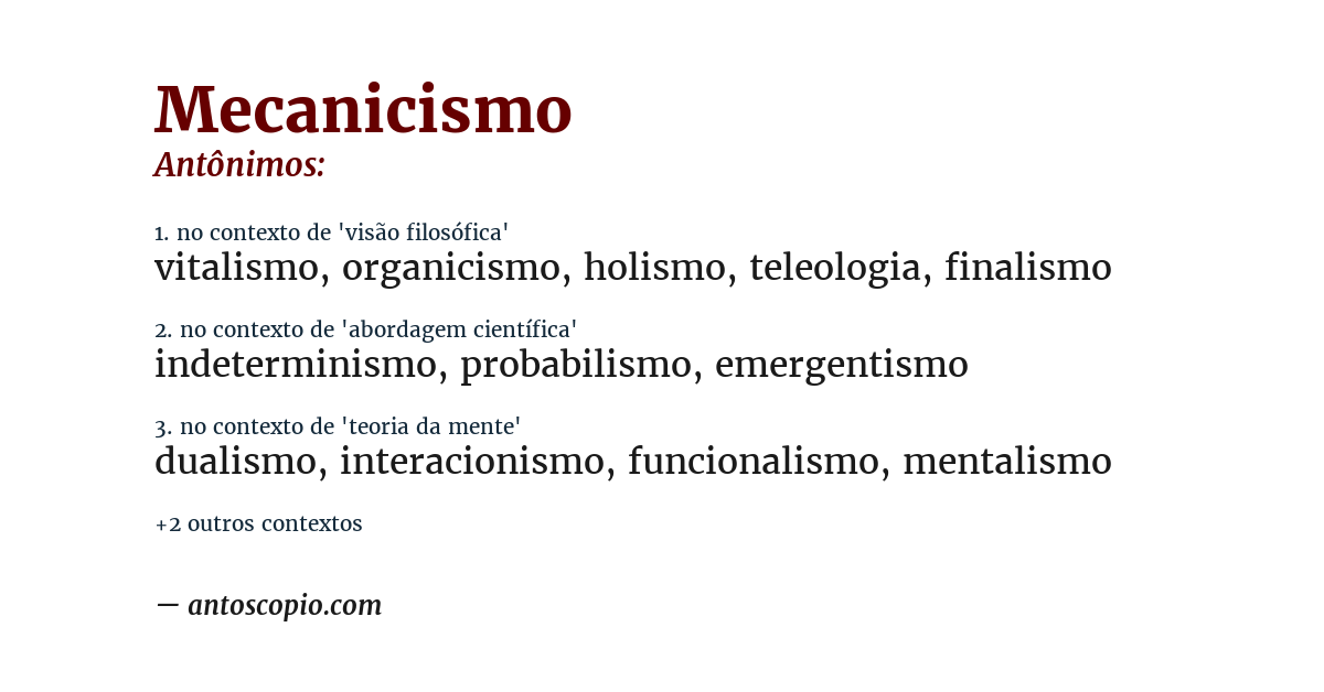 Antônimo de mecanicismo
