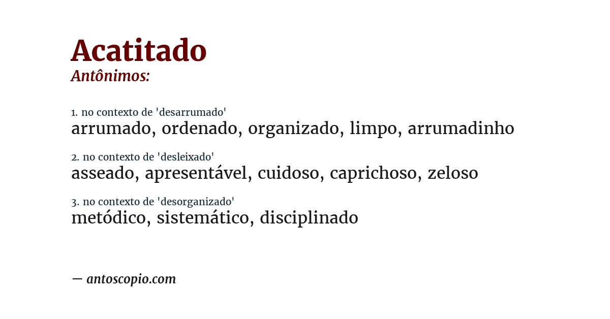 Antônimo de acatitado