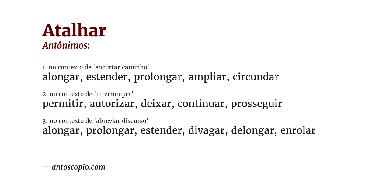 Antônimo de atalhar