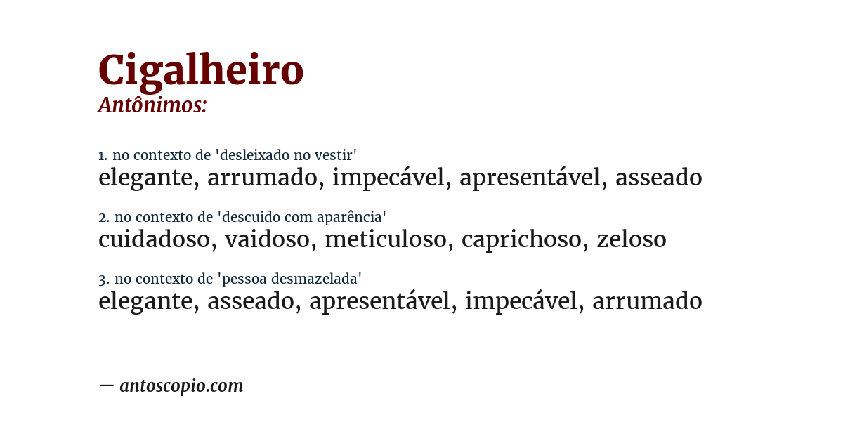 Antônimo de cigalheiro