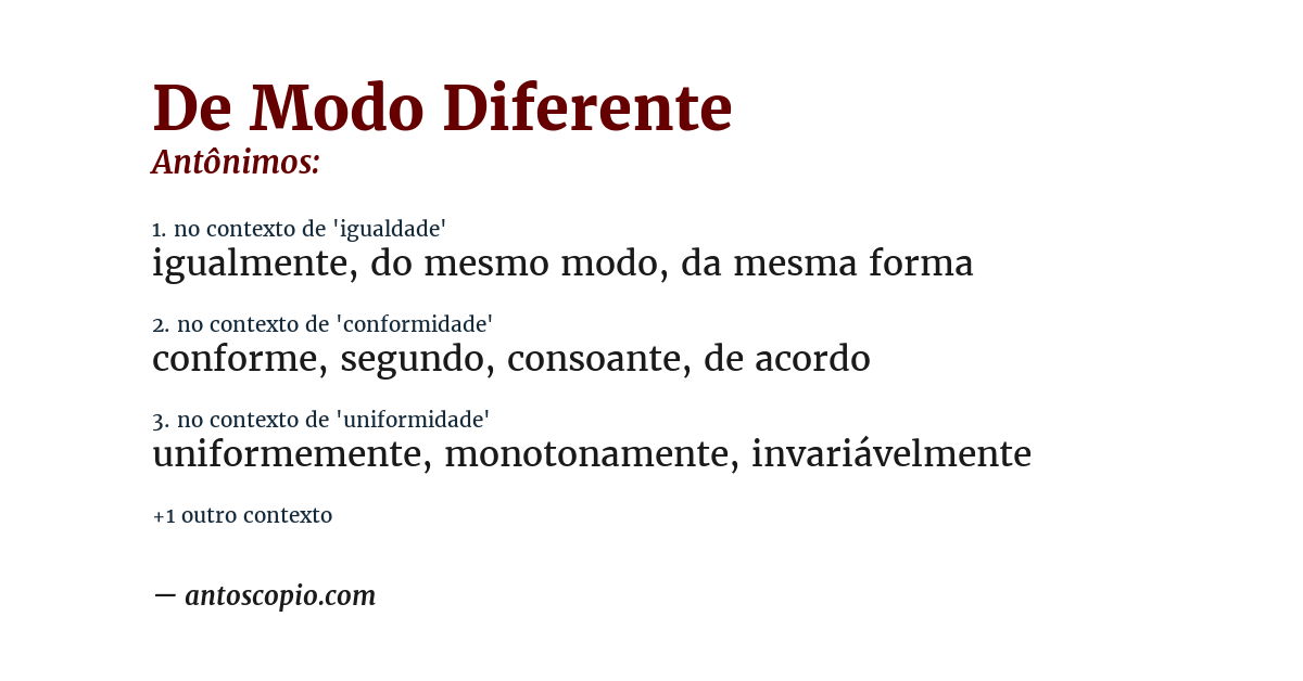 Antônimo de de modo diferente