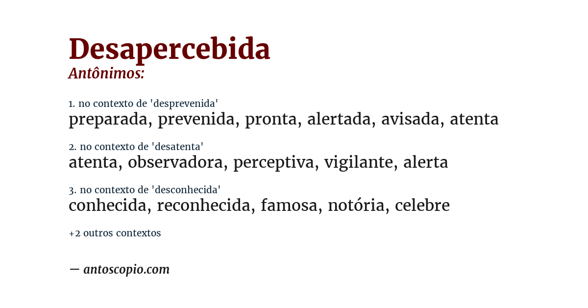 Antônimo de desapercebida