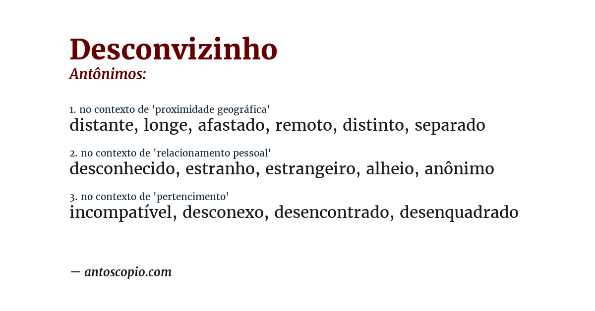 Antônimo de desconvizinho