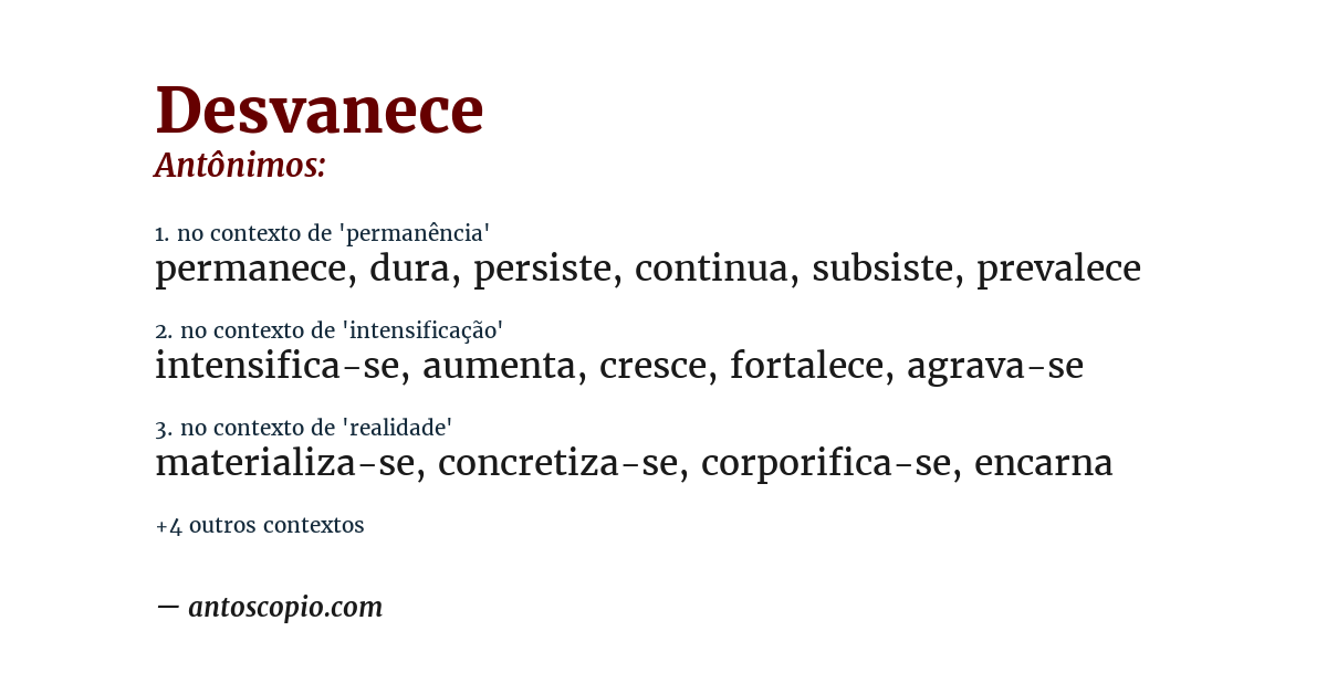 Antônimo de desvanece